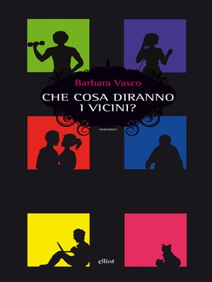 cover image of Che cosa diranno i vicini?